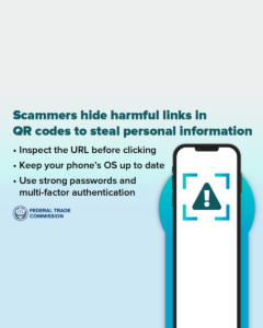 Federal Trade Commission graphic warning that scammers hide harmful links in QR codes