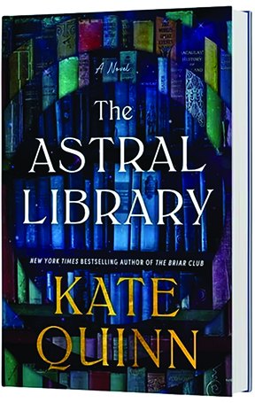 Book cover: The Astral Library by Kate Quinn